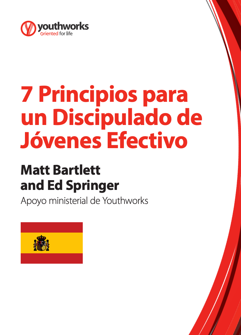 7 Principles of Effective Youth Discipleship [Spanish]