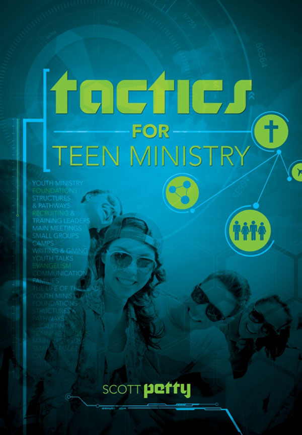 Tactics for Teen Ministry