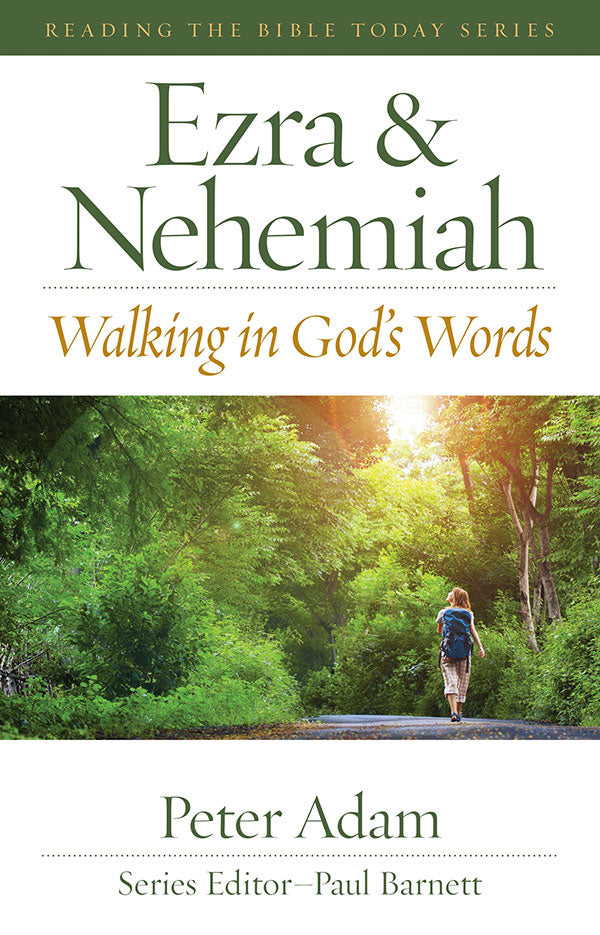 Ezra & Nehemiah - Walking in God's Words