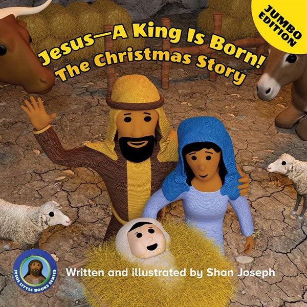 Jesus - A King Is Born! The Christmas Story (Jumbo edition)