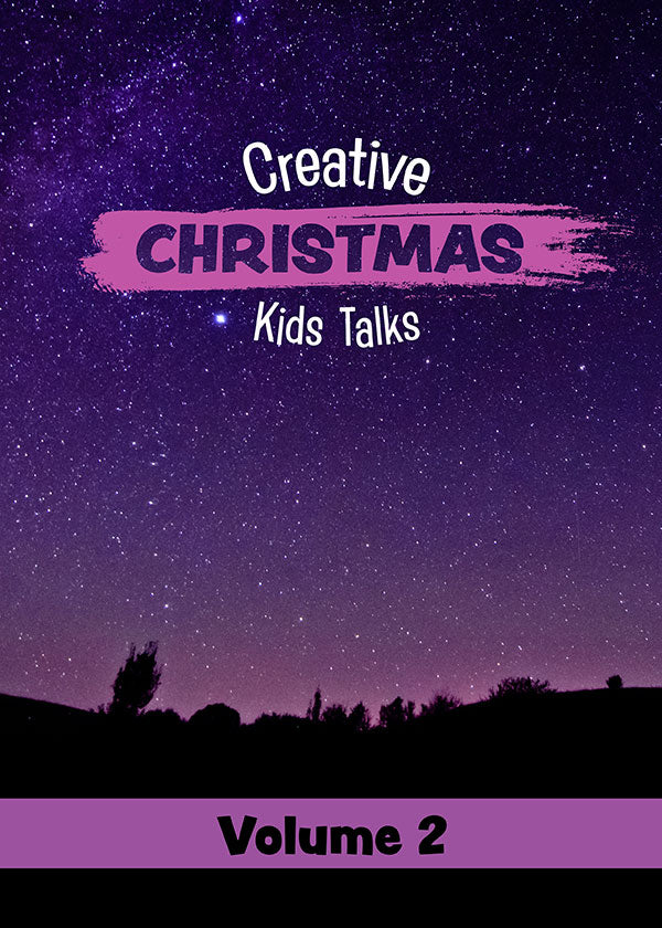 Creative Christmas Kids Talks Volume 2