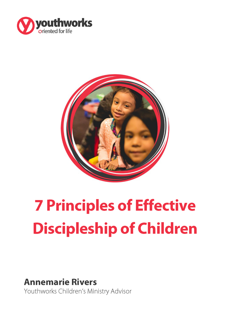 7 Principles of Effective Discipleship of Children