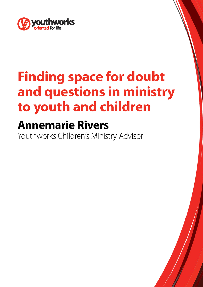 Finding space for doubt and questions in ministry to youth and children